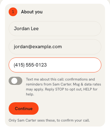 The booking form's About you step: name, email, an optional phone number, and under it the switch, off, that the person turns on themselves to get texts about this call, with message and data rates, STOP and HELP.