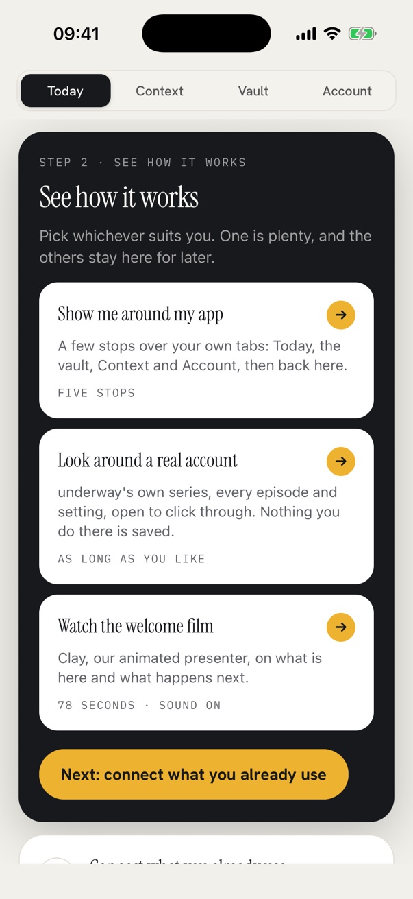 Step 2, See how it works: a tour of your own app, a real account to look round, or the welcome film