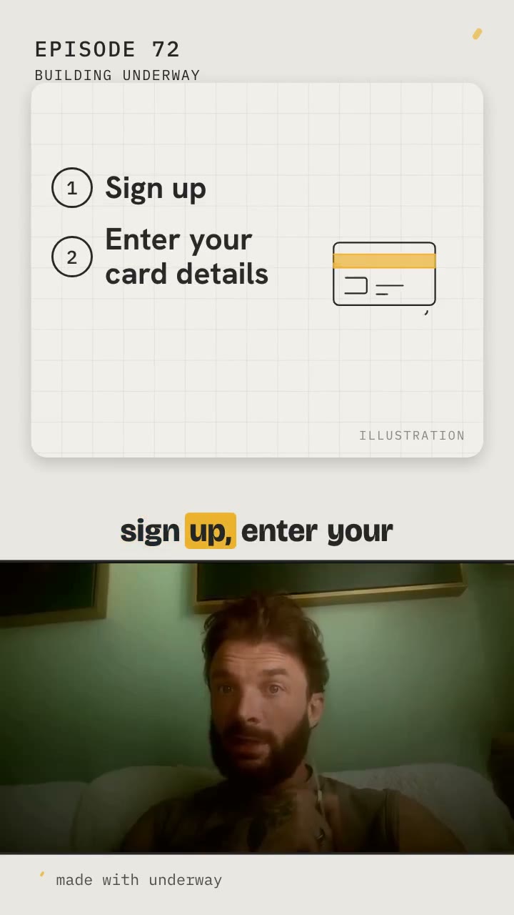 a vertical short split in two: a drawn panel with the steps sign up and enter your card details beside a line drawing of a credit card, captions across the middle, and the founder talking in a landscape strip along the bottom
